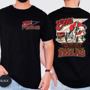 Ellas Fellas Club T-shirt, Western Country Concert Graphic Tee, Ella Fella Club Cowboy Shirt
