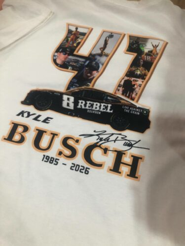 Because You Never Know Quote Kyle Busch 18 Tribute Shirt, NASCAR Legend Memorial Tee, RIP Rowdy 1985-2026 Shirt, Vintage NASCAR Tribute Top, MADE IN USA photo review