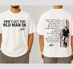 Don't Let the Old Man in Lyrics song T-shirt