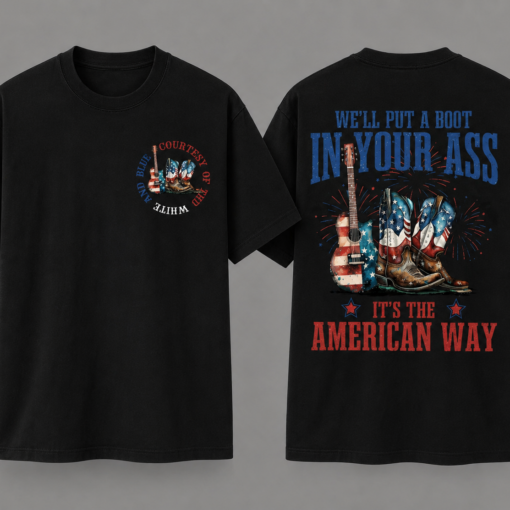 Courtesy of the Red T-Shirt, Red White and Blue Shirt, Toby Keiith We'll Put A Boot Shirt