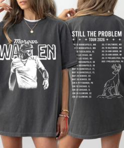 Morgan Wallen Still The Problem Tour 2026 Vintage Shirt, Country Music Tee