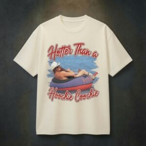 Hotter than a Hoochie Coochie Alan Jackson T-Shirt