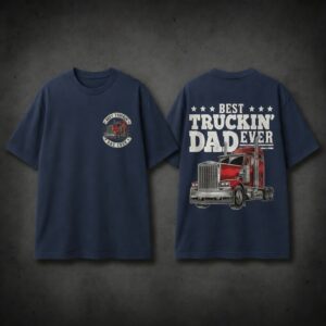 Best Truckin Dad Ever Big Rig Trucker Men T-Shirt