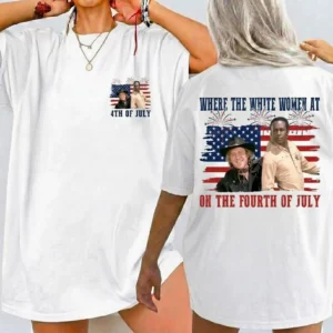 Vintage Where The White Women At On The Fourth Of July Shirt