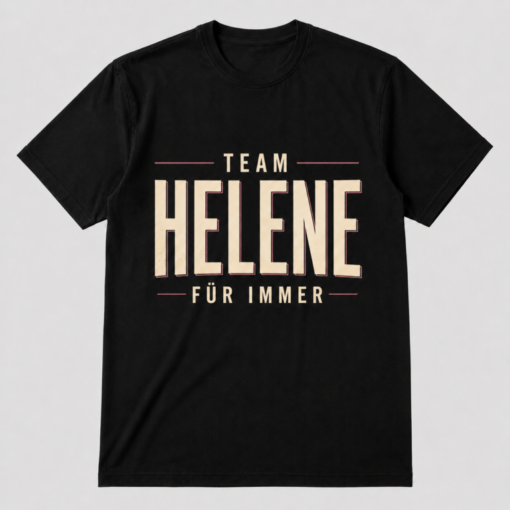Team Helene Fur Immer T-Shirt Weißes Fan Shirt mit Retro Design