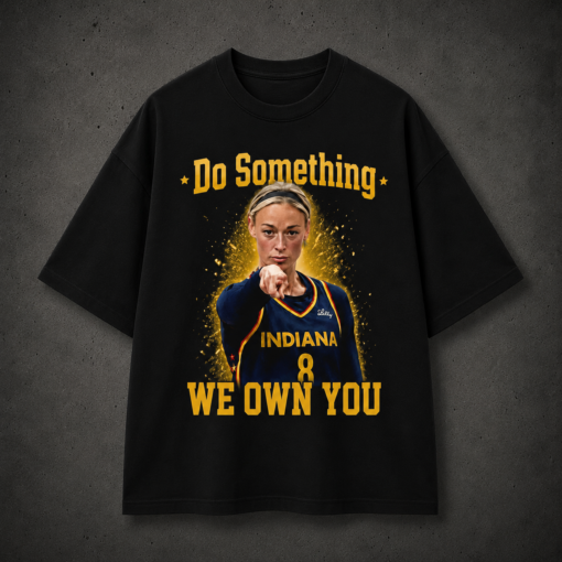 [FREESHIP US] Funny Do Something We Own You Sophi Shirt