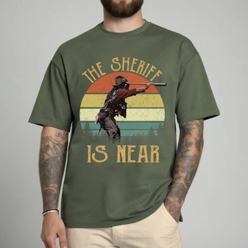 The Sheriff Is Near Movie Shirt