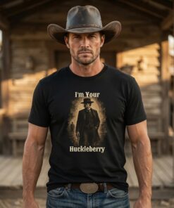 I'm Your Huckleberry Shirt, Vintage Doc Holliday Graphic Tee, Western Cowboy Retro T-Shirt, Tombstone Movie Quote Gift
