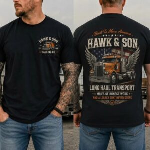 Over The Top Trucker Shirt, Hawk And Son Shirt