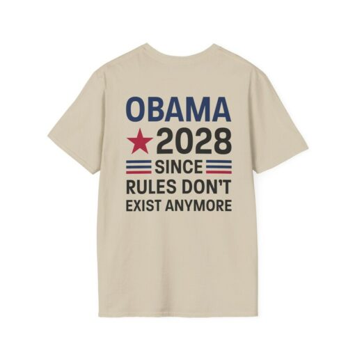 Obama 2028 Since Rules Don't Exist Anymore Shirt, Comfort Colors Unisex T-shirt