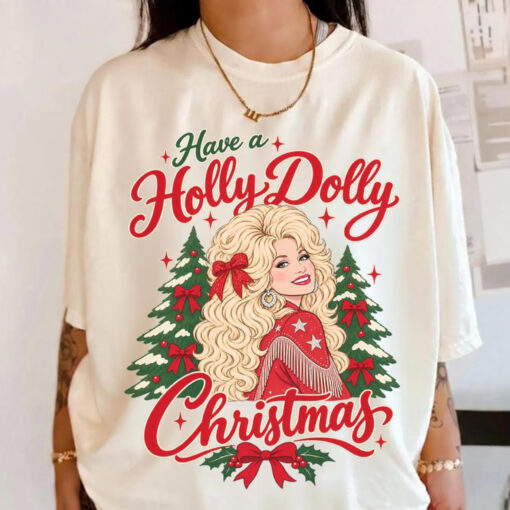 Have A Holly Dolly Christmas Shirt, Dolly Parton Tshirt, Country Music Tee