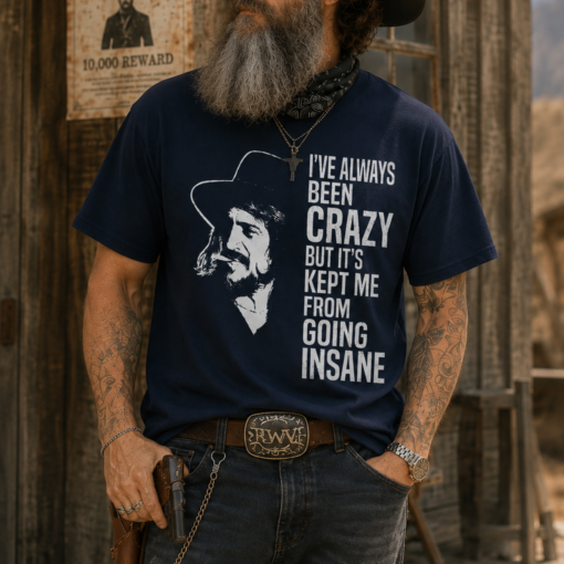 Waylon Jennings Shirt, Lyric Heart I've Been Crazy 1 Side T-Shirt