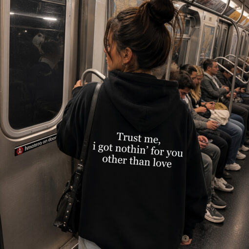 Trust me i got nothing for you other than love Lil Peep Shirt
