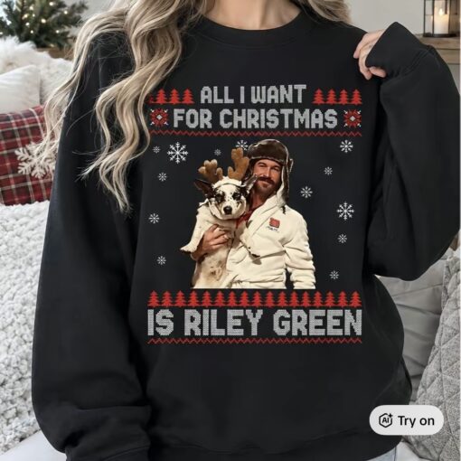 All I Want For Christmas is Riley Green Shirt