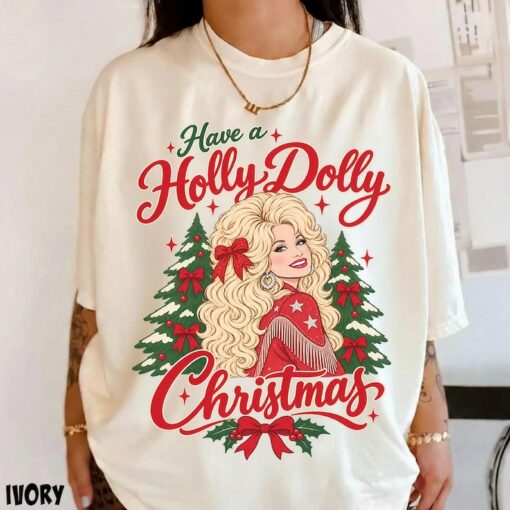 Comfort Colors Have A Holly Dolly Christmas Shirt, Dolly Parton Tshirt, Country Music Tee