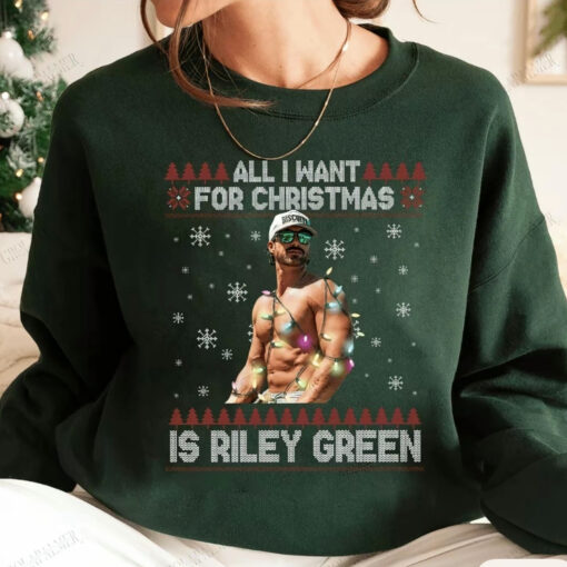 All I Want For Christmas is Riley Green Shirt