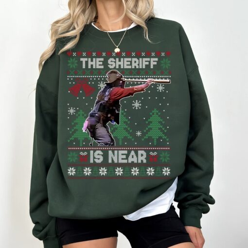 The Sheriff Is Near Christmas Movie Shirt