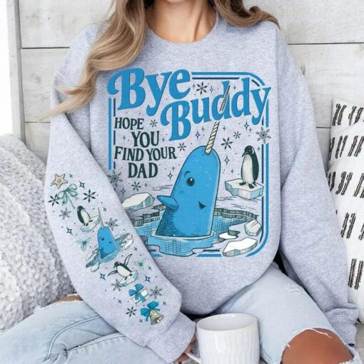 Vintage Bye Buddy Hope You Find Your Dad Sweatshirt