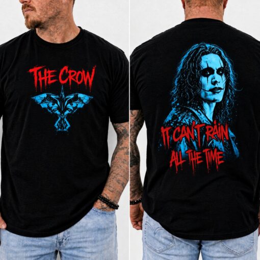 The Crow Eric Draven It Can't Rain All The Time Shirt