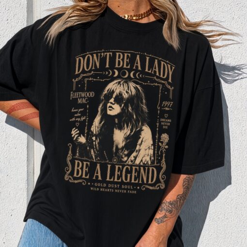 [FREESHIP US] Don’t Be A Lady Be The Legend Shirt